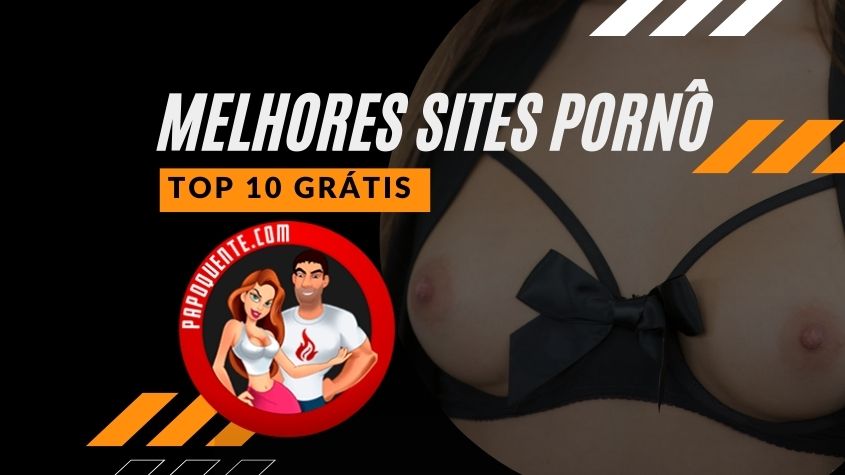 Melhores Sites Pornos